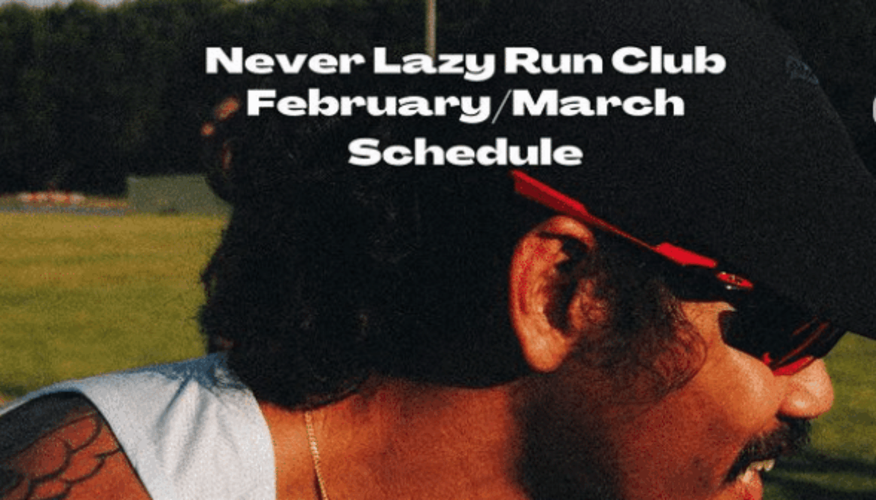 Never Lazy Run Club
