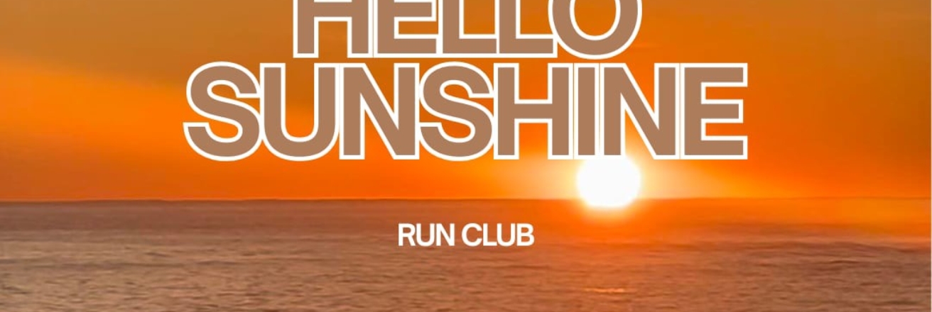 Hello Sunshine Run Club